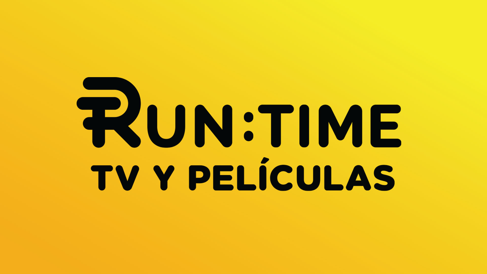 Run Time : Tv y Peliculas